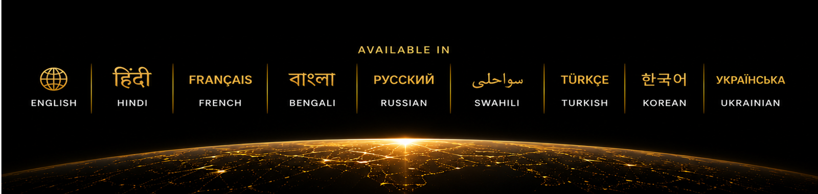 Available in English, Hindi, French, Bengali, Russian, Swahili, Turkish, Korean, and Ukrainian